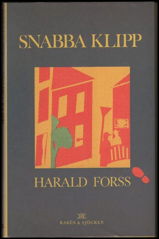 Forss, Harald | Snabba klipp