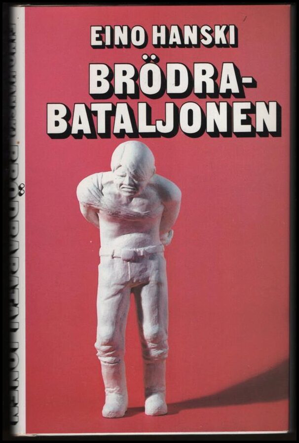 Hanski, Eino | Brödrabataljonen