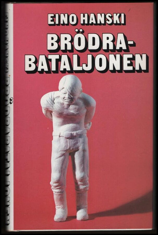 Hanski, Eino | Brödrabataljonen