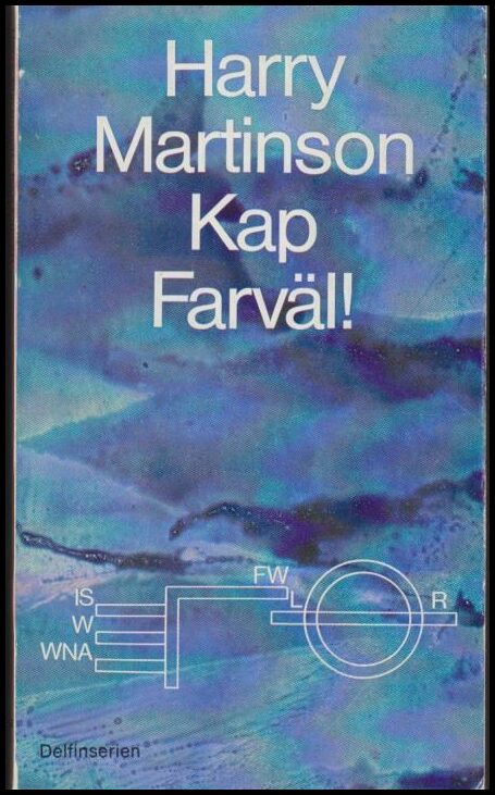 Martinson, Harry | Kap Farväl!