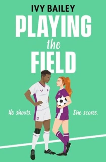 Bailey, Ivy | Playing the Field