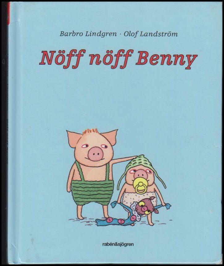 Lindgren, Barbro | Landström, Olof | Nöff nöff Benny