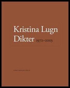 Lugn, Kristina | Dikter 1972-2003
