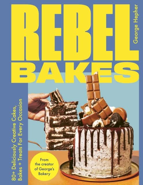 Hepher, George | Rebel Bakes