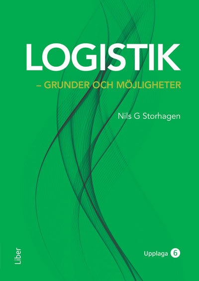 Storhagen, Nils G. | Logistik : Grunder och möjligheter