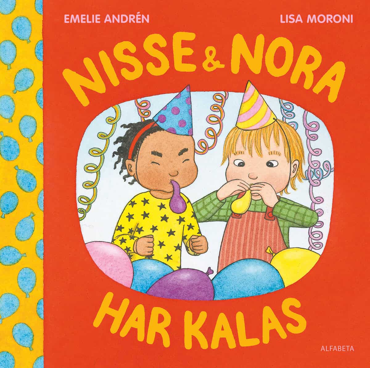 Andrén, Emelie | Moroni, Lisa | Nisse & Nora har kalas