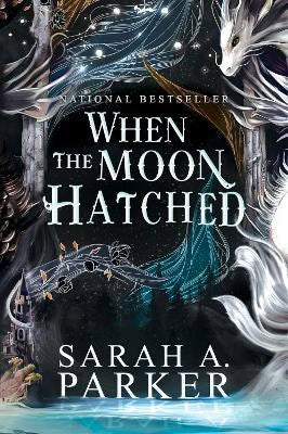 Parker, Sarah A | When the Moon Hatched