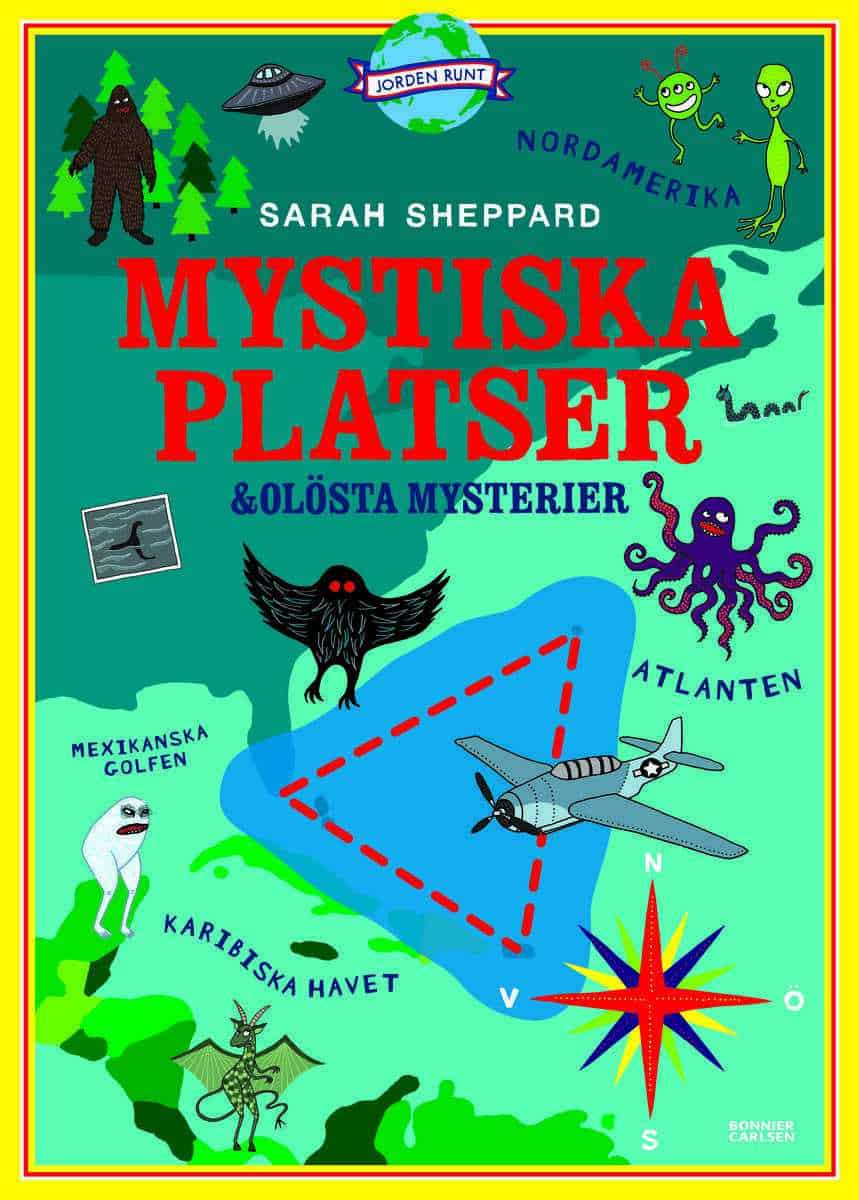 Sheppard, Sarah | Mystiska platser och olösta mysterier