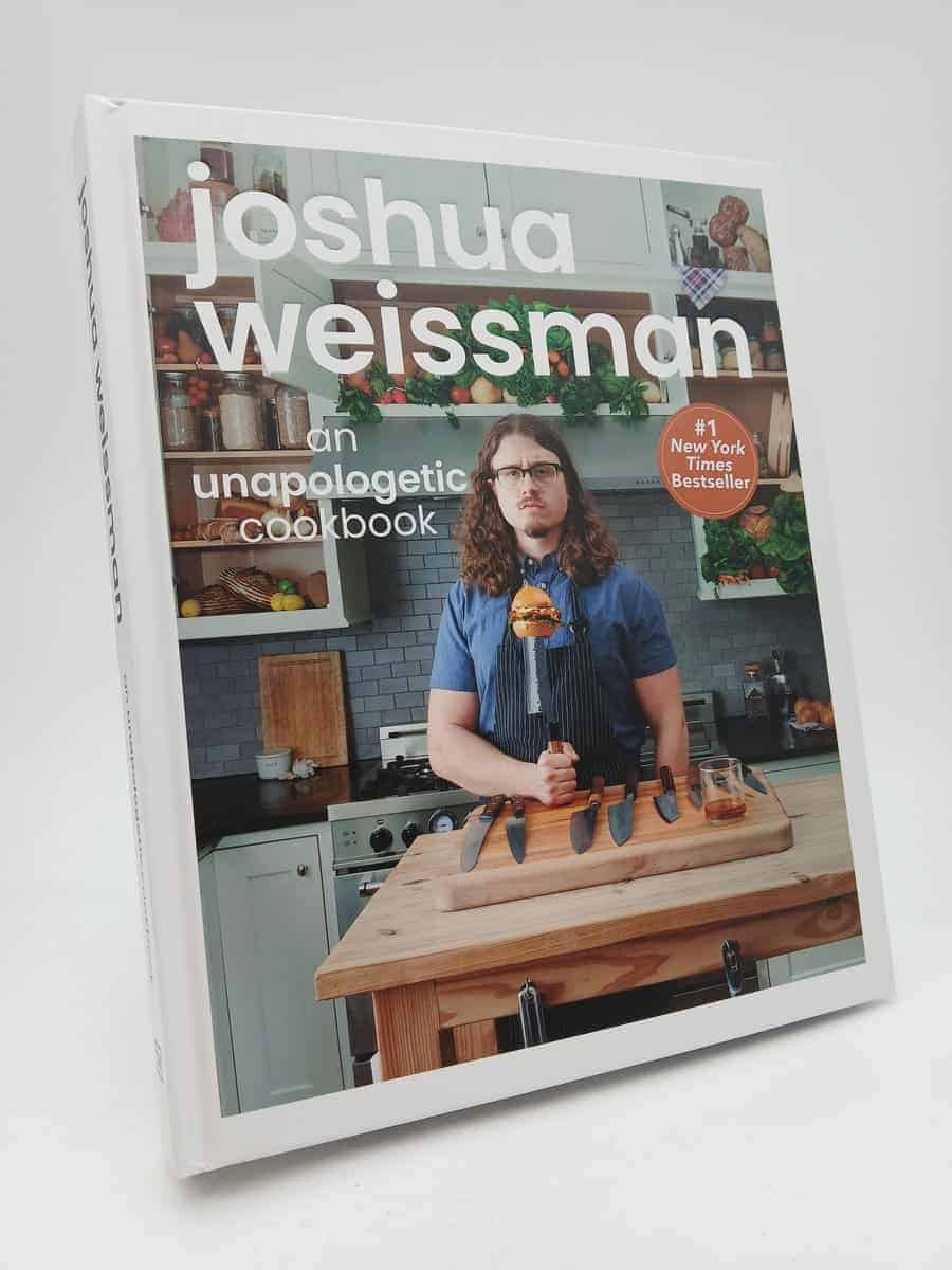 Weissman, Joshua | An unapologetic cookbook