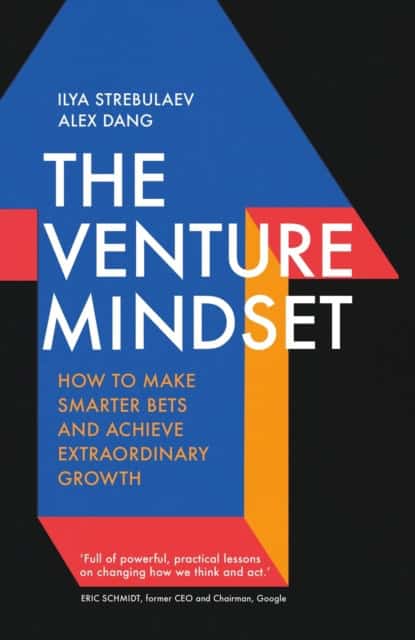 Strebulaev, Ilya | The Venture Mindset