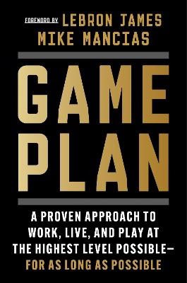 Mancias, Mike | Game Plan