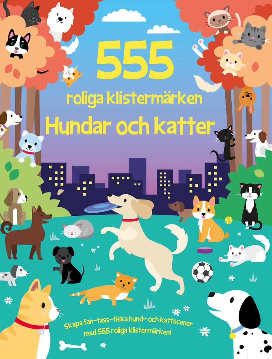 Graham, Oakley | 555 roliga klistermärken. Hundar och katter : Hundar och katter