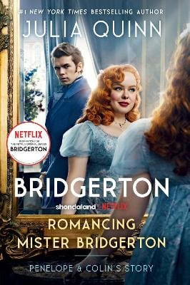 Quinn, Julia | Romancing Mister Bridgerton TV Tie-in