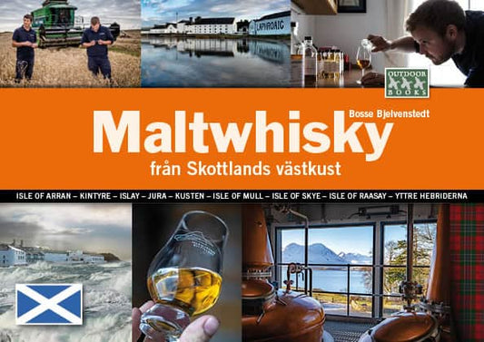 Bjelvenstedt, Bosse | Maltwhisky från Skottlands västkust