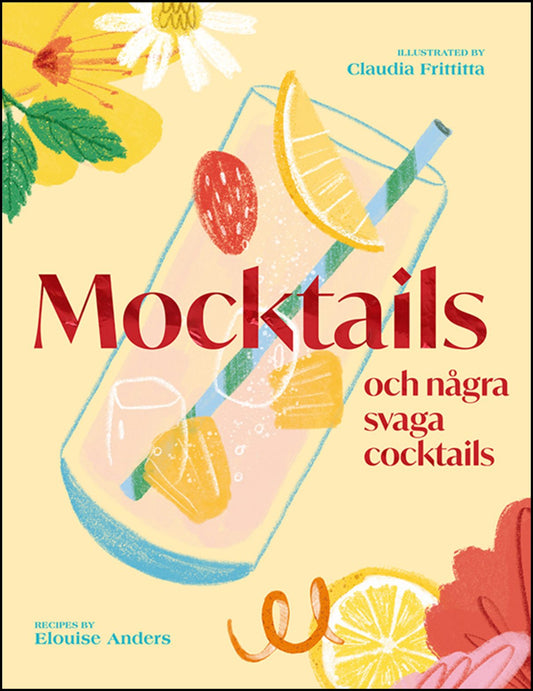 Anders, Elouise | Mocktails och några svaga cocktails