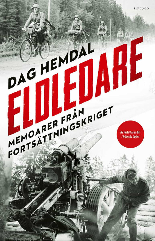 Hemdal, Dag | Eldledare : Memoarer från fortsättningskriget