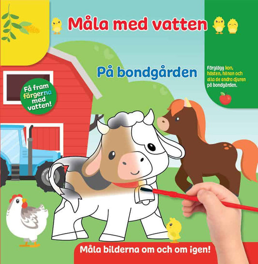 Red | Måla med vatten. På bondgården