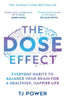 TJ Power | THE DOSE EFFECT