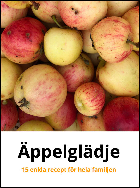 Preger, Victoria | Äppelglädje : 15 enkla recept för hela familjen
