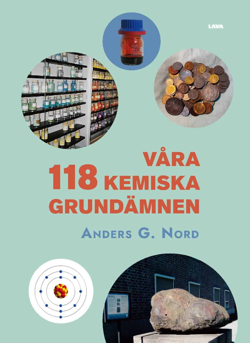 Nord, Anders G. | Våra 118 kemiska grundämnen