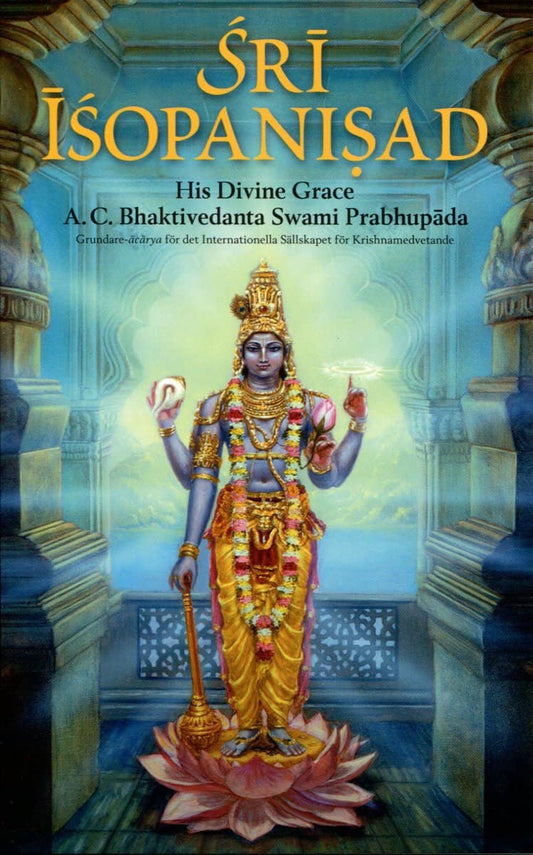 Bhaktivedanta Swami Prabhupada, A. C. | Sri Isopanisad