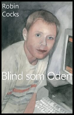 Cocks, Robin | Blind som Oden