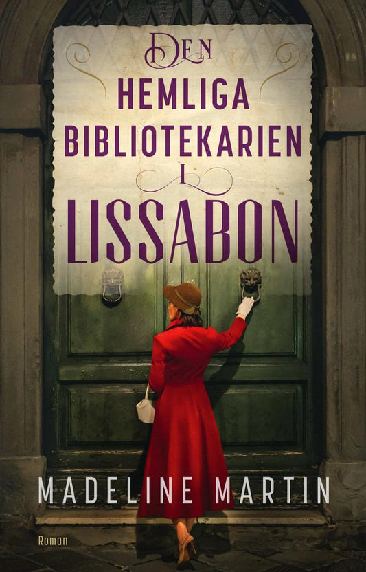 Martin, Madeline | Den hemliga bibliotekarien i Lissabon