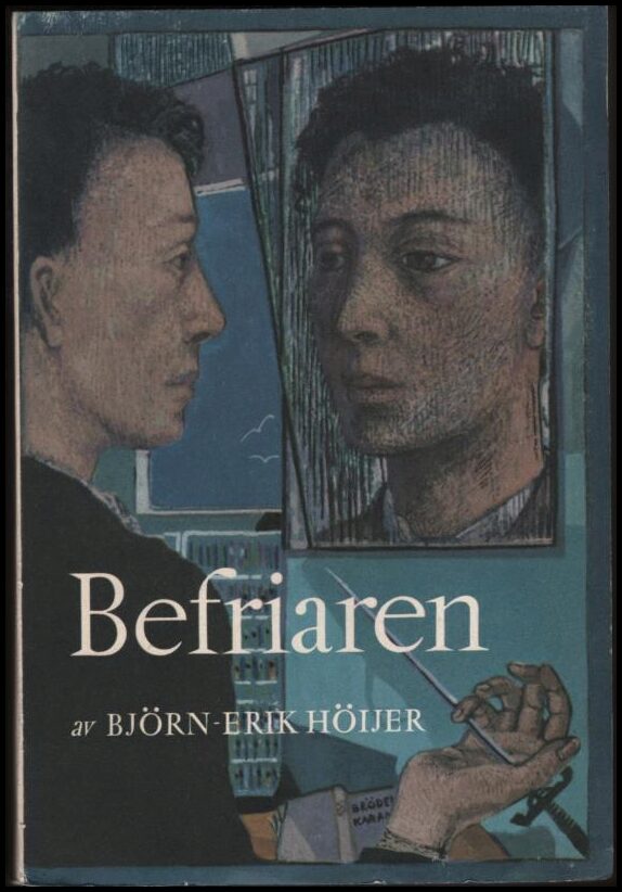 Höijer, Björn-Erik | Befriaren