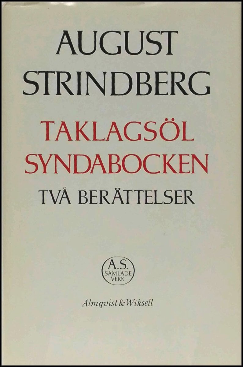 Strindberg, August | Två berättelser : Taklagsöl | Syndabocken