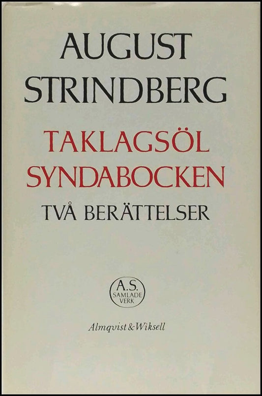 Strindberg, August | Två berättelser : Taklagsöl | Syndabocken