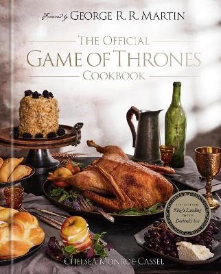Monroe-Cassel, Chelsea | The Official Game of Thrones Cookbook