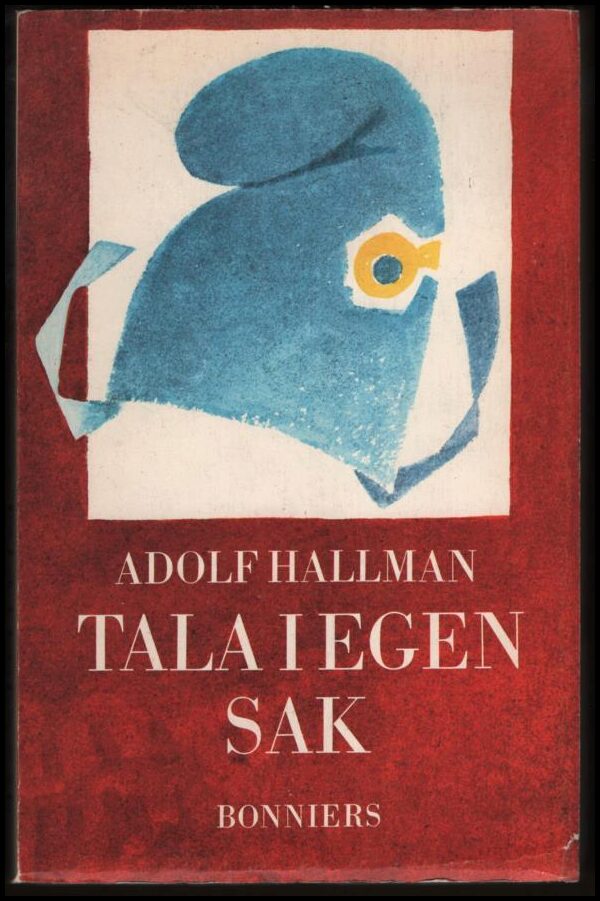 Hallman, Adolf | Tala i egen sak