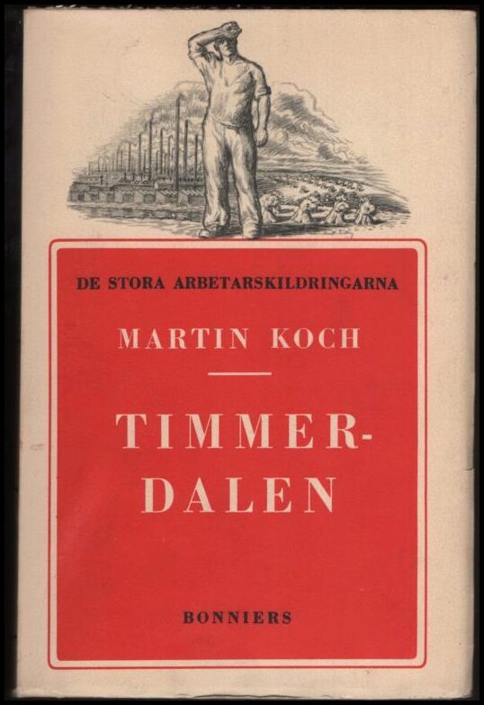 Koch, Martin | Timmerdalen : En historia om kultur