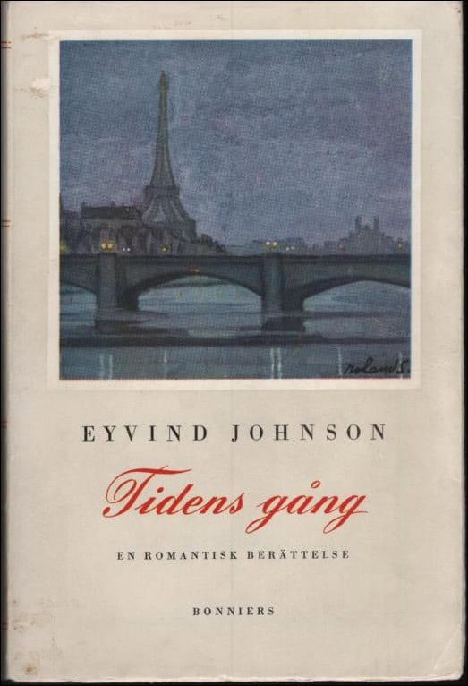 Johnson, Eyvind | Tidens gång. En romantisk berättelse