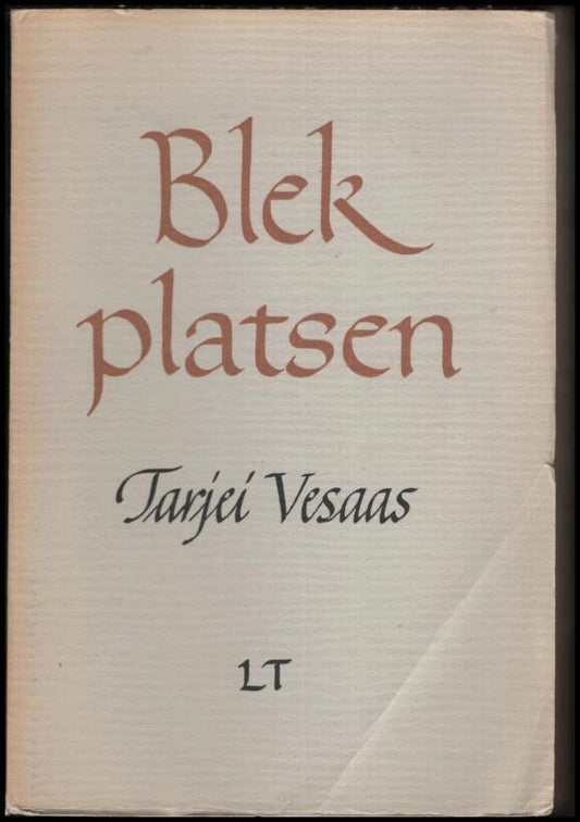 Vesaas, Tarjei | Blekplatsen