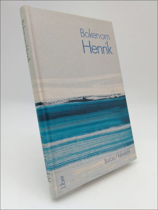 Holmdahl, Barbro | Boken om Henrik