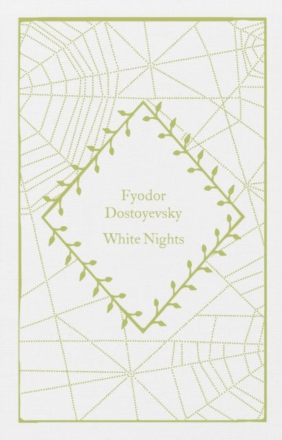 Dostoyevsky, Fyodor | White Nights