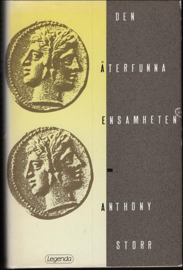 Storr, Anthony | Den återfunna ensamheten