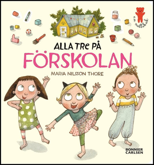 Nilsson Thore, Maria | Alla tre på förskolan