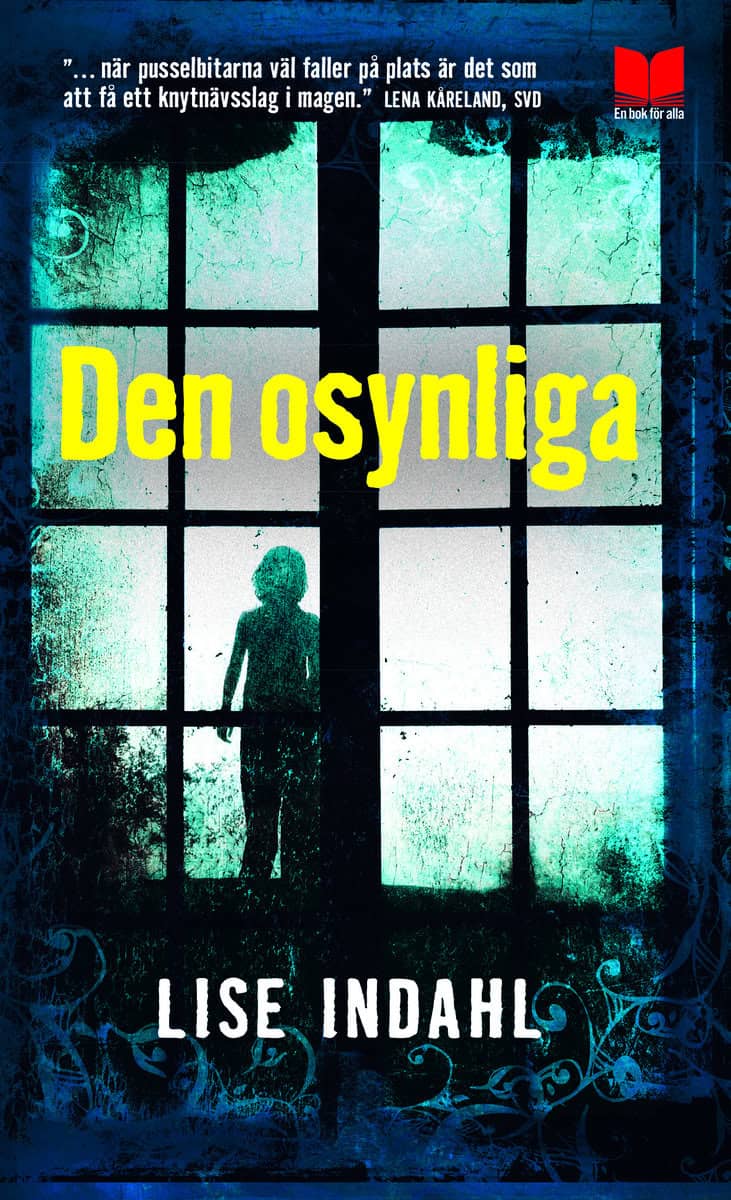Indahl, Lise | Den osynliga