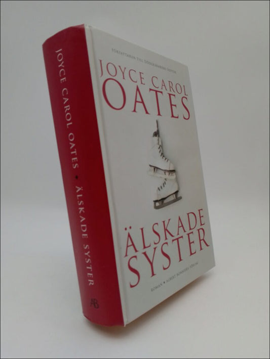 Oates, Joyce Carol | Älskade syster : Roman