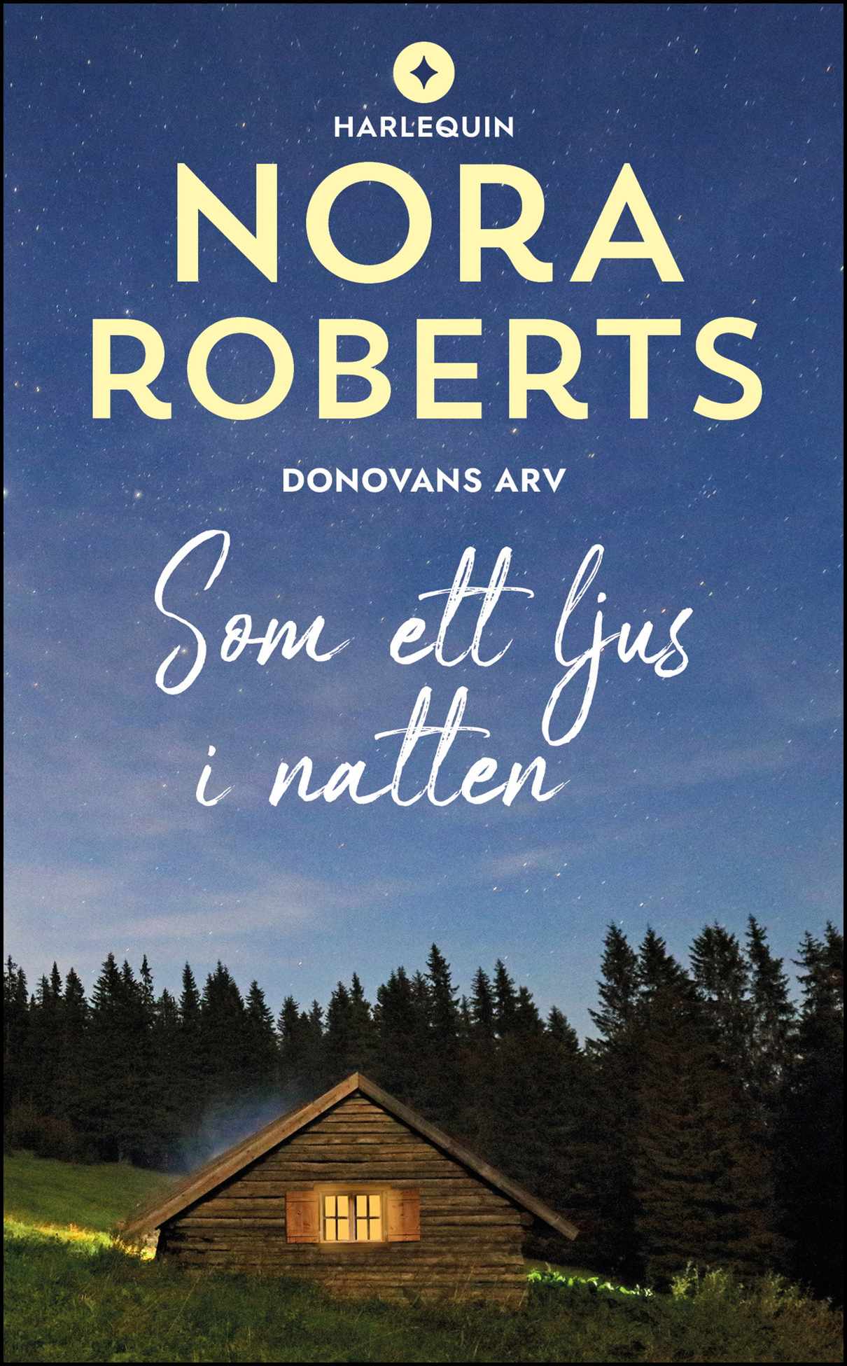 Roberts, Nora | Som ett ljus i natten