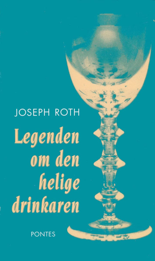 Roth, Joseph | Legenden om den helige drinkaren