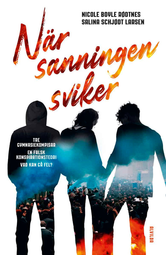 Boyle Rødtnes, Nicole | Schjødt Larsen, Salina | När sanningen sviker