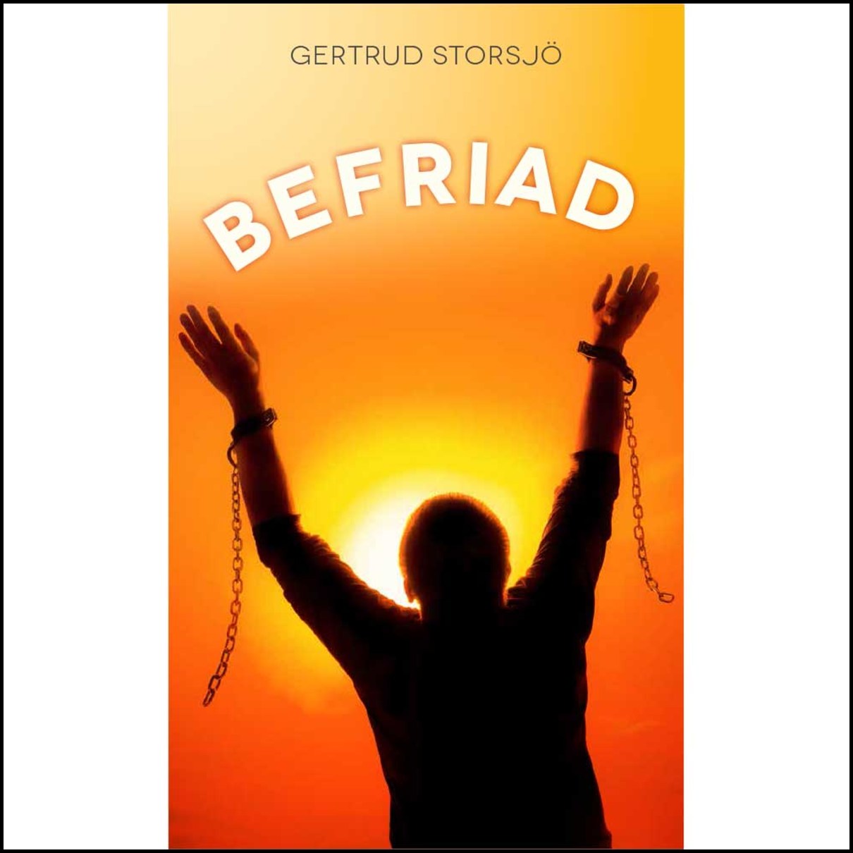 Storsjö, Gertrud | Befriad