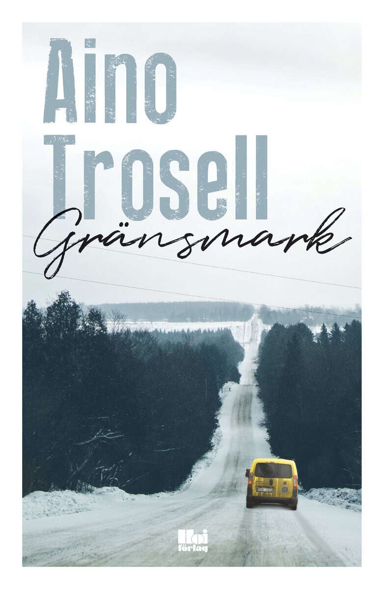 Trosell, Aino | Gränsmark