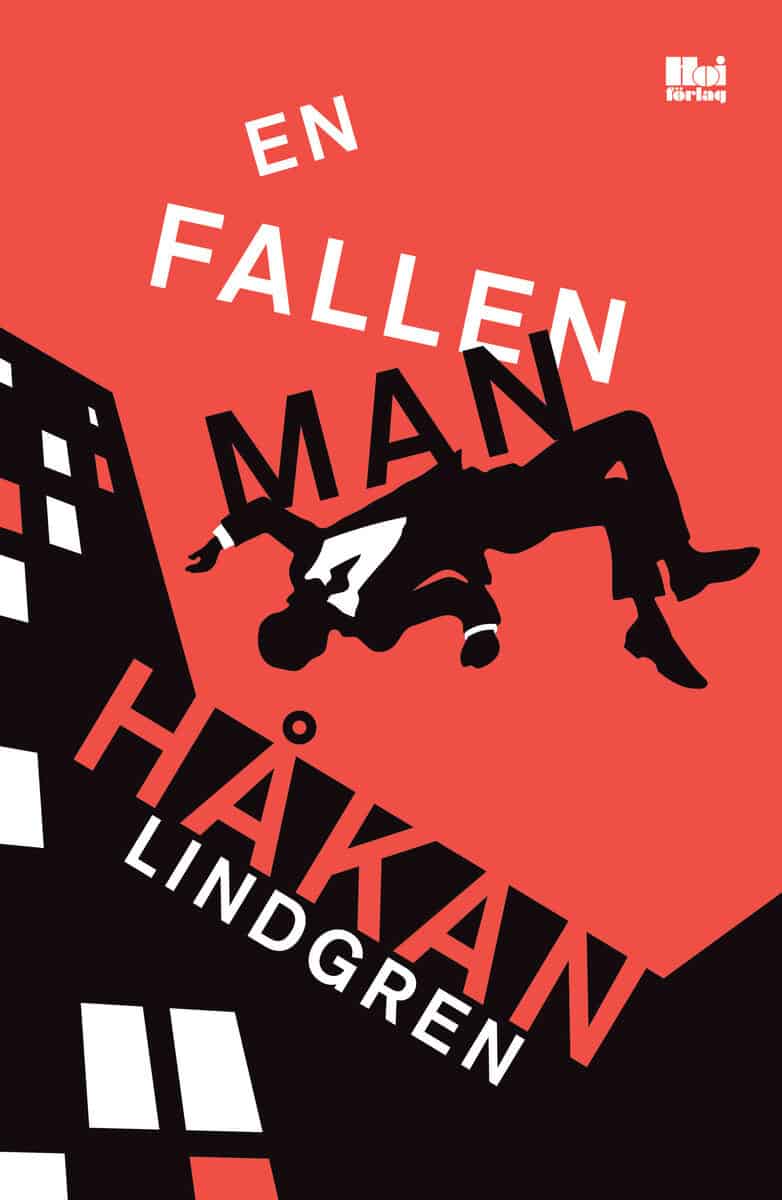 Lindgren, Håkan | En fallen man