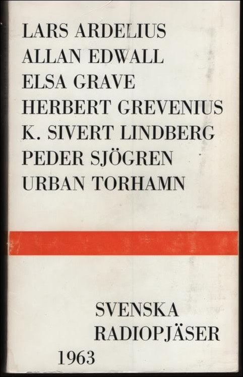 Svenska radiopjäser 1963. Inledning av Claes Hoogland