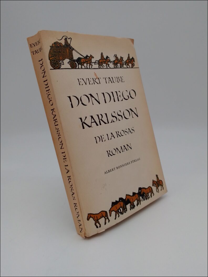Taube, Evert | Don Diego De La Rosas : Roman