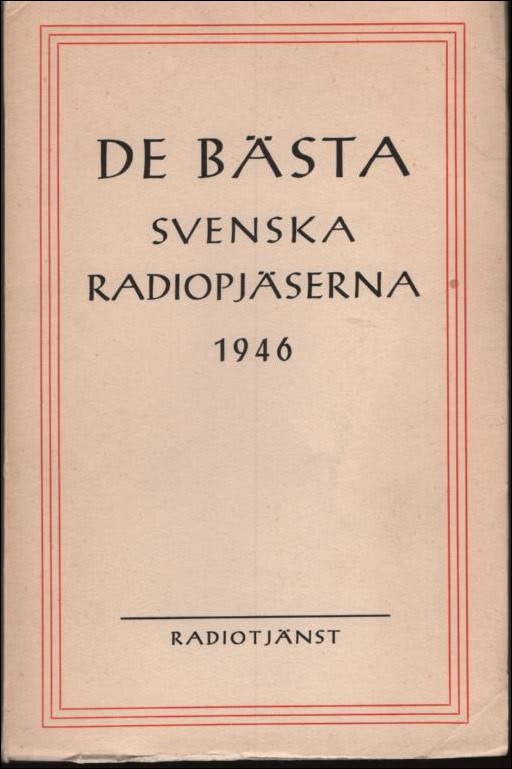 De bästa svenska radiopjäserna 1946.